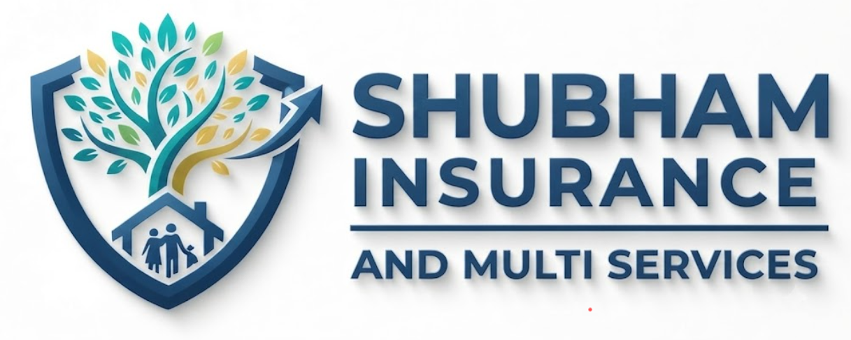 Shubham Insurance & Multi Services